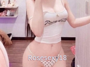 Rosesexy18